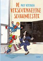 De verschrikkelijke schoolmeester 9789025871017 Dolf Verroen, Verzenden, Dolf Verroen