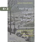 Het leven volgens Rutger Kopland 9789086870875, Boeken, Verzenden, Gelezen, Harry Kunneman