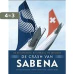 Crash Van Sabena 9789056173784 S. Decraene, Boeken, Verzenden, Gelezen, S. Decraene