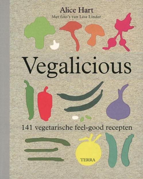 Vegalicious 9789089893604 Alice Hart, Boeken, Kookboeken, Zo goed als nieuw, Verzenden