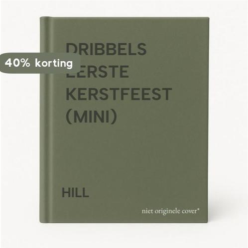 DRIBBELS EERSTE KERSTFEEST (MINI) 9789035906655 HILL, Boeken, Kinderboeken | Baby's en Peuters, Gelezen, Verzenden