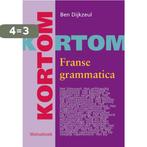 Kortom Franse grammatica 9789066750852 B. Dijkzeul, Verzenden, Zo goed als nieuw, B. Dijkzeul