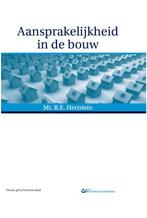 Aansprakelijkheid in de bouw 9789082061109 B.E. Hertstein, Verzenden, Gelezen, B.E. Hertstein