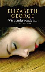 Wie zonder zonde is... / Inspecteur Lynley-mysterie / 10, Boeken, Verzenden, Gelezen, Elizabeth George