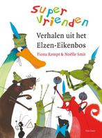 Verhalen uit het Elzen-Eikenbos / Supervrienden Fiona Rempt, Verzenden, Gelezen, Fiona Rempt