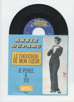 Annie Duparc – Le Chouchou De Mon Cœur / Je Pense A Toi (1-7, Ophalen of Verzenden