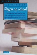Slagen op school 9789054663096, Livres, Livres d'étude & Cours, Luc vandebroek, Verzenden