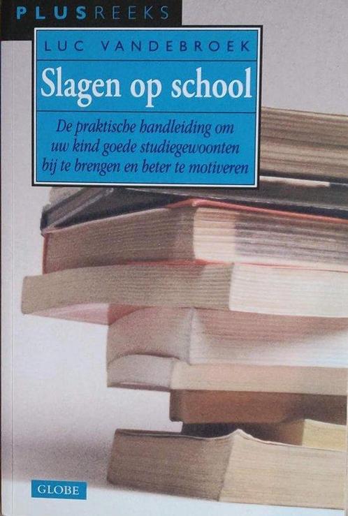 Slagen op school 9789054663096, Livres, Livres d'étude & Cours, Envoi