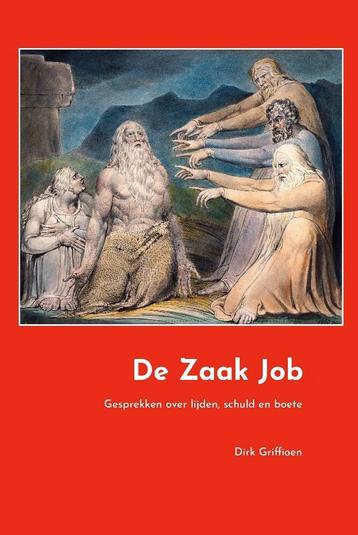 De Zaak Job 9789464503418 Dirk Griffioen, Verzenden, Dirk Griffioen