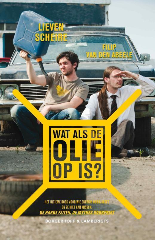 Wat als de olie op is? 9789089310859 Filip Van den Abeele, Livres, Loisirs & Temps libre, Envoi