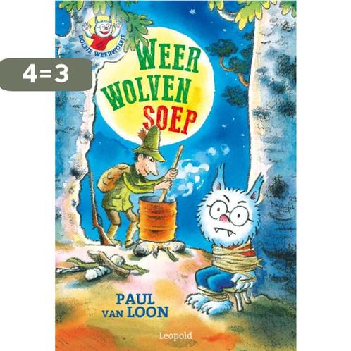 Weerwolvensoep / Dolfje Weerwolfje / 16 9789025867997, Boeken, Kinderboeken | Jeugd | onder 10 jaar, Gelezen, Verzenden