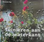 Tuinieren aan de waterkant 9789058972378 G. Vogt, Verzenden, Gelezen, G. Vogt