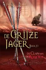 De Clan van de Rode Vos / De Grijze Jager / 13 9789025768430, Verzenden, Zo goed als nieuw, John Flanagan