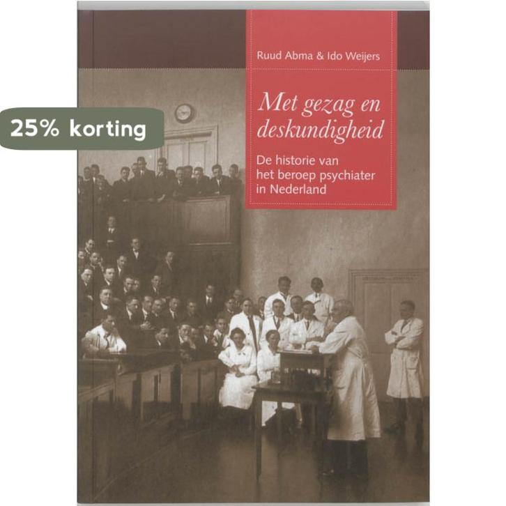 MET GEZAG EN DESKUNDIGHEID DR 1 9789066656208 I. Weijers, Livres, Science, Envoi