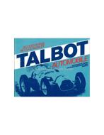 TALBOT AUTOMOBILE, GESCHICHTE EINER GROSSEN EUROPÄISCHEN, Boeken, Nieuw