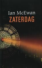 Zaterdag 9789061697473 Ian McEwan, Boeken, Verzenden, Gelezen, Ian McEwan