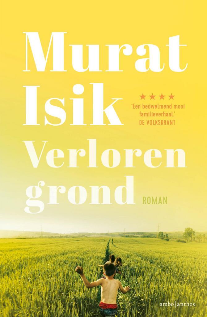 Verloren grond 9789026361623 Murat Isik, Boeken, Romans, Zo goed als nieuw, Verzenden