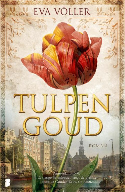Tulpengoud 9789022585078 Eva Völler, Boeken, Romans, Gelezen, Verzenden