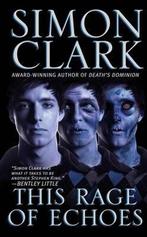 This Rage of Echoes 9780843954944, Simon P. Clark, Verzenden