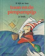 Toon en de pimpampyp 9789030308065 Briels, Boeken, Verzenden, Zo goed als nieuw, Briels