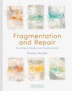 Fragmentation and Repair 9781849946100 Shelley Rhodes, Boeken, Verzenden, Zo goed als nieuw, Shelley Rhodes