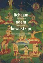 Lichaam, adem, bewustzijn 9789063501150, Boeken, Verzenden, Gelezen, Robert Hartzema