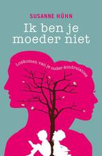 Ik ben je moeder niet 9789020211597 Susanne Hühn, Boeken, Verzenden, Gelezen, Susanne Hühn