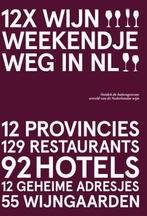 12x Wijn Weekendje Weg in NL 9789492881441, Verzenden, Zo goed als nieuw, Peetra van der Knaap
