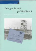 Een gat in het prikkeldraad / Westerbork cahiers / 10, Boeken, Verzenden, Zo goed als nieuw, G. Abuys