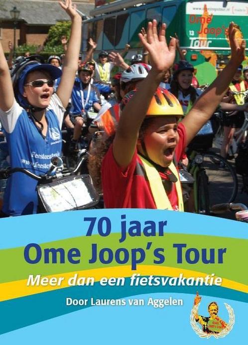 70 jaar Ome Joops Tour 9789079763450, Boeken, Kinderboeken | Jeugd | 13 jaar en ouder, Zo goed als nieuw, Verzenden