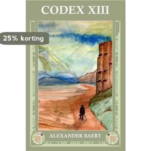 Codex XIII 9789493111530 Alexander Baert, Boeken, Fantasy, Zo goed als nieuw, Verzenden
