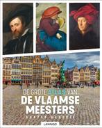 De Grote Atlas van de Vlaamse Meesters 9789401475563, Boeken, Verzenden, Zo goed als nieuw, Gunter Hauspie