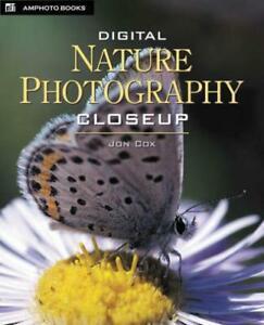 Digital nature photography closeup by Jon Cox (Paperback), Livres, Livres Autre, Envoi