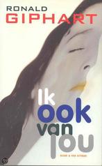 Ik Ook Van Jou 9789038827124 Ronald Giphart, Boeken, Verzenden, Gelezen, Ronald Giphart