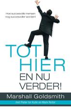 Tot hier en nu verder 9789044984309 Marshall Goldsmith, Boeken, Verzenden, Gelezen, Marshall Goldsmith