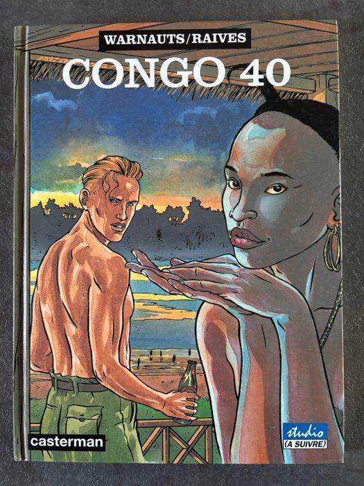 Warnauts Raives - Congo 40 + dédicace couleur - C - 2ème, Boeken, Stripverhalen