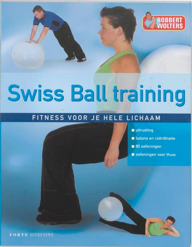 Swiss ball training 9789058776532 R. Wolters, Livres, Loisirs & Temps libre, Envoi