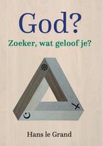 God? 9789493288911, Boeken, Verzenden, Zo goed als nieuw, Hans le Grand