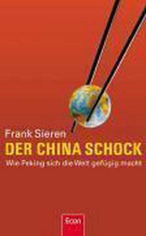 Der China-Schock 9783430300254, Boeken, Overige Boeken, Gelezen, Verzenden