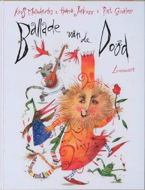 Ballade van de dood 9789047701095 Harrie Jekkers, Boeken, Kinderboeken | Kleuters, Gelezen, Verzenden