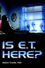 Is E.T. Here? 9780973534122 Robert C. Trundle, Verzenden, Robert C. Trundle