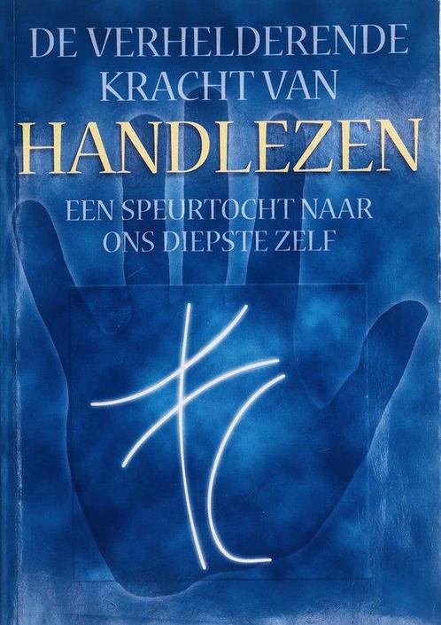 De verhelderende kracht van handlezen 9789043800815, Boeken, Esoterie en Spiritualiteit, Gelezen, Verzenden