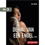De val van een engel 9789493292048 Ria Anyca, Verzenden, Zo goed als nieuw, Ria Anyca