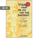 Vraag naar de zin van het bestaan ! 9789055731534, Boeken, Verzenden, Gelezen, M. Angenent