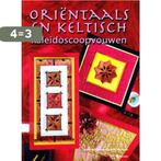 Oriëntaals en Keltisch kaleidoscoopvouwen 9789038416328, Verzenden, Gelezen, John Wilson