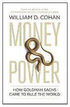 Money and Power: How Goldman Sachs Came to Rule the...  Book, William D. Cohan, Verzenden