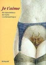 Je t aime  Topor, Roland  Book, Verzenden