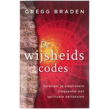 De wijsheidscodes - Gregg Braden