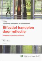 Effectief handelen door reflectie / Persoonlijke, Verzenden, Gelezen, M. Groen