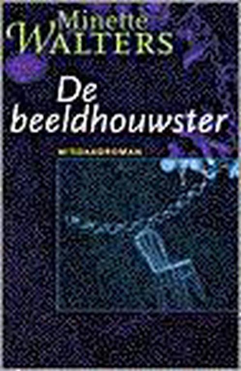 De beeldhouwster 9789022525326 Minette Walters, Boeken, Thrillers, Gelezen, Verzenden
